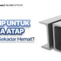 Besi CNP untuk Rangka Atap: Investasi Cerdas atau "Bom Waktu" yang Mengintai?