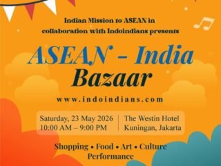 ASEAN–India Bazaar 2026 Hadir di Jakarta, Satukan Budaya, Bisnis, dan Komunitas dalam Satu Perayaan