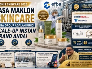 Bisnis Skincare 2026: Mengapa Jasa Maklon Skincare Efba Group Adalah Kunci Scale-Up Instan Brand Anda