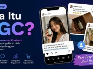 UGC Jadi Andalan Baru Marketer, Ini yang Perlu Diketahui Sebelum Ikut Tren Ini
